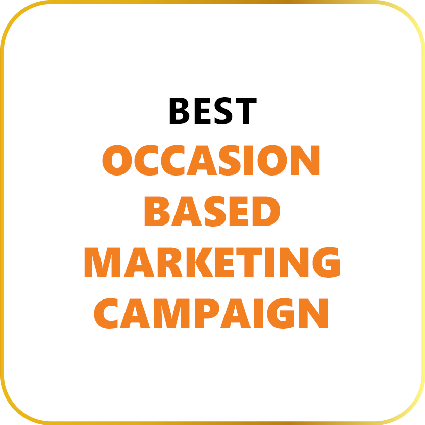 Best Occasion based Marketing Campaign